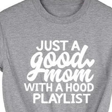 Load image into Gallery viewer, gray just a good mom with a hood playlist