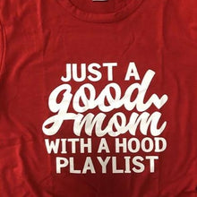 Load image into Gallery viewer, red just a good mom with a hood playlist
