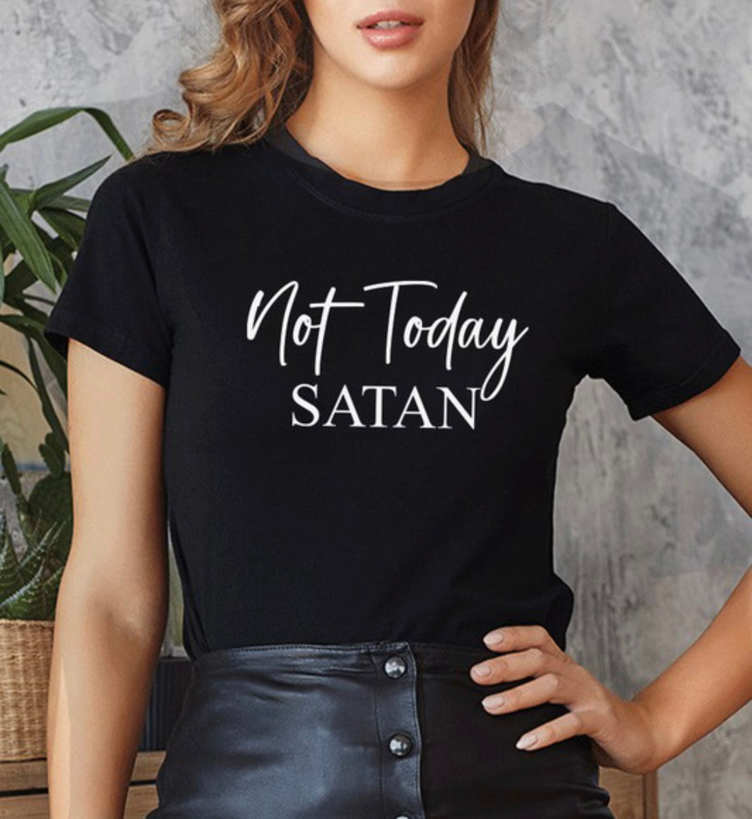 Not Today Satan T-shirt